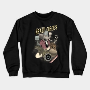 Space Circus Crewneck Sweatshirt